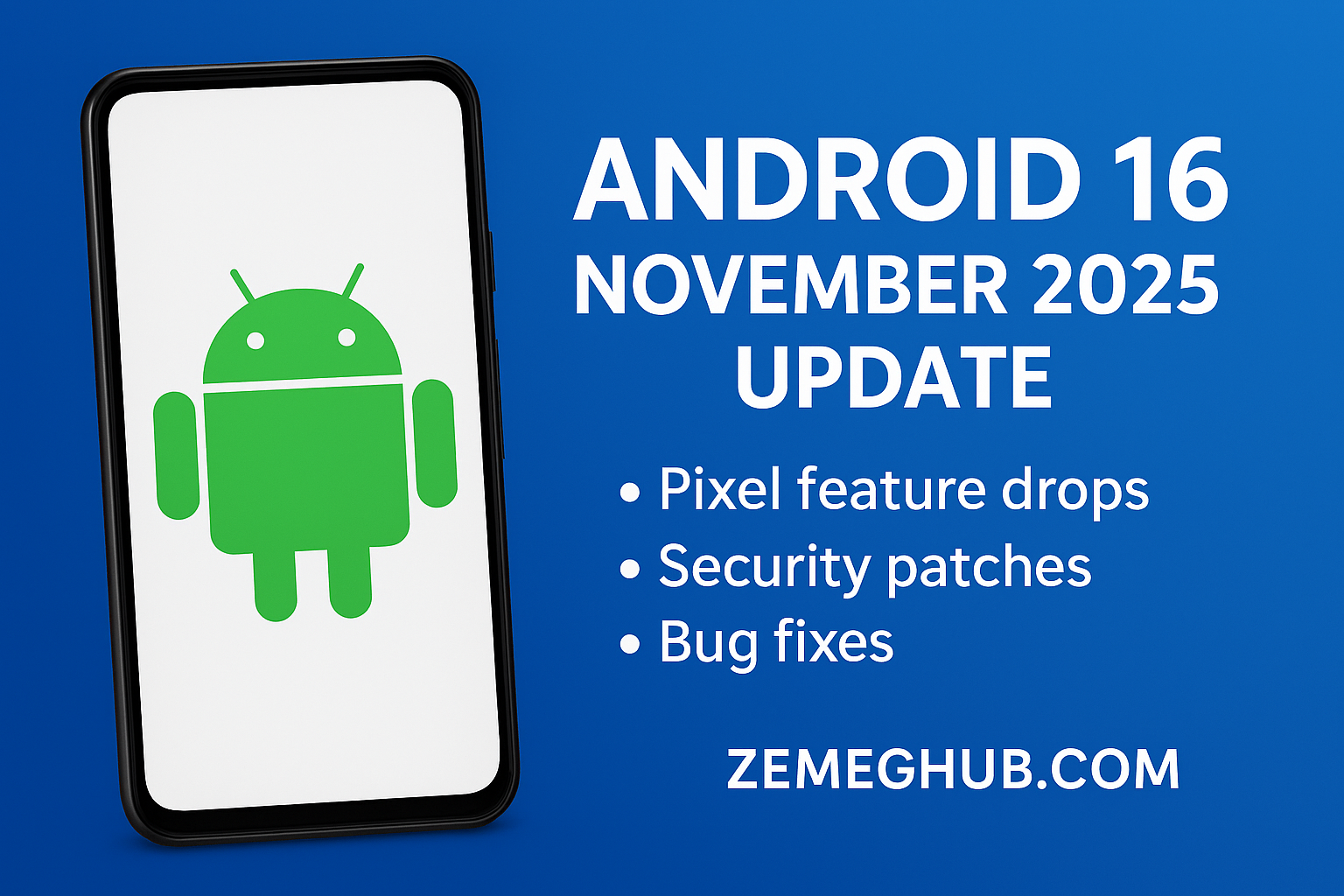 Pixel smartphone displaying the Android 16 November 2025 update with refined animations and enhanced security features.
