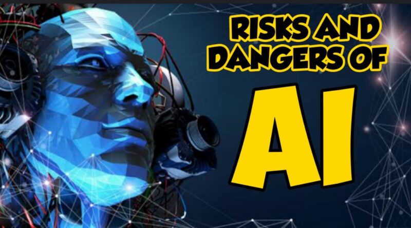 AI risks and the dangers of artificial intelligence